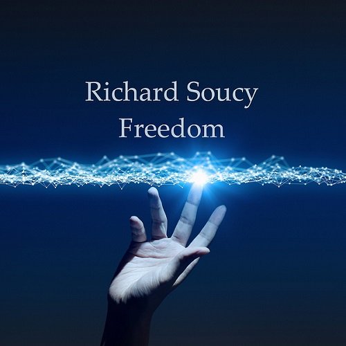 Richard Soucy - Freedom (2023) Hi-Res