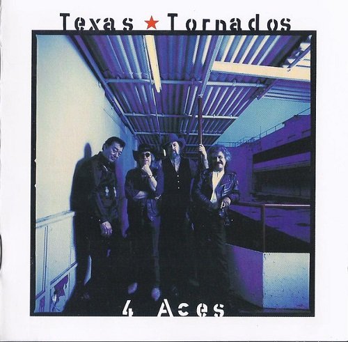 Texas Tornados - 4 Aces (1996)