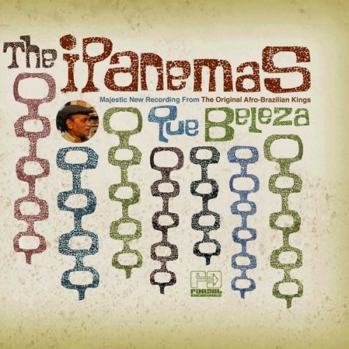 The Ipanemas - Que Beleza (2010)