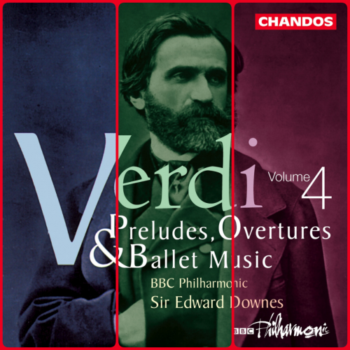 Sir Edward Downes, BBC Philharmonic Orchestra - Verdi: Preludes, Overtures & Ballet Music, Vol. 2-4 (1998-2000)