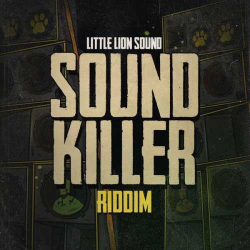 Little Lion Sound - Sound Killer Riddim (2023) Hi-Res