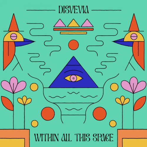 Disvevia - Within All This Space (2023)