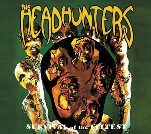 The Headhunters - Survival of the Fittest (1992)