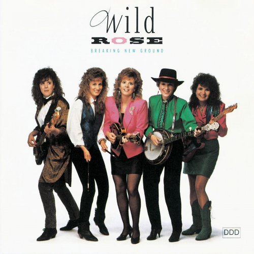 Wild Rose - Breaking New Ground (1990)