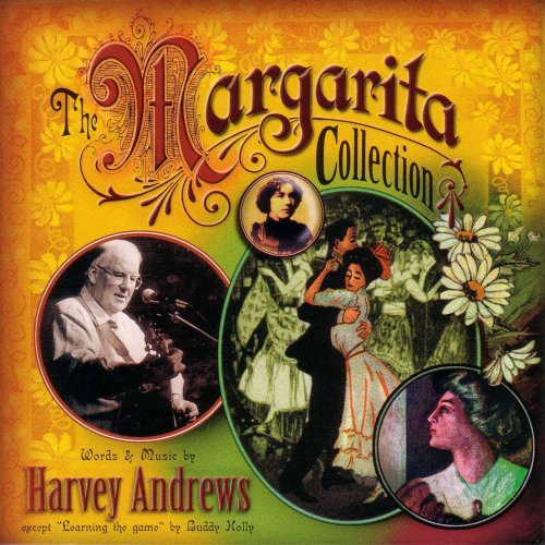 Harvey Andrews - The Margarita Collection (2003)