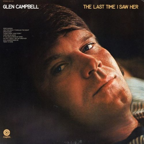 Glen Campbell - The Last Time I Saw Her (1971)