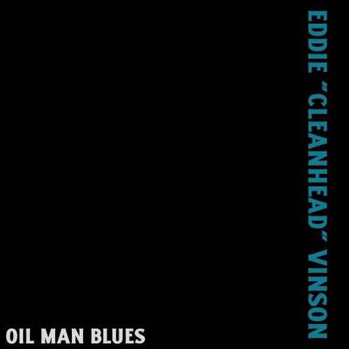 Eddie "Cleanhead" Vinson - Oil Man Blues (2023) Hi Res