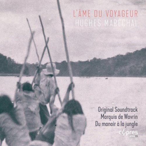 Various Artists - Hughes Maréchal: L'âme du voyageur (2018) [Hi-Res]