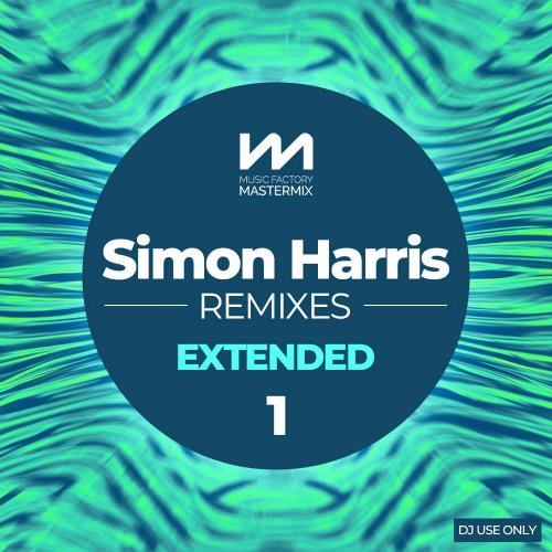 VA - Mastermix: Simon Harris Remixes Volume 1 - Extended (2023)