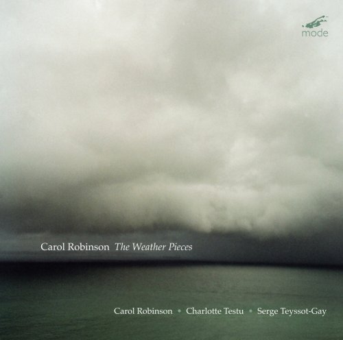 Carol Robinson - The Weather Pieces (2023)