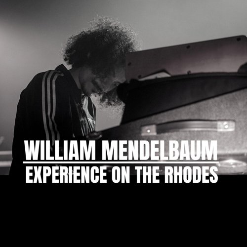 William Mendelbaum - Experience on the Rhodes (2023)