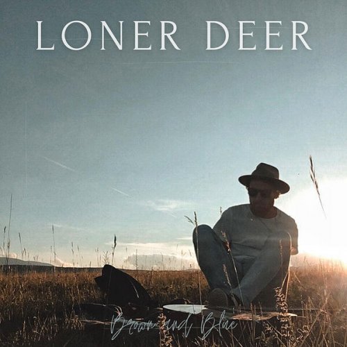 Loner Deer - Brown and Blue (2020) [Hi-Res]