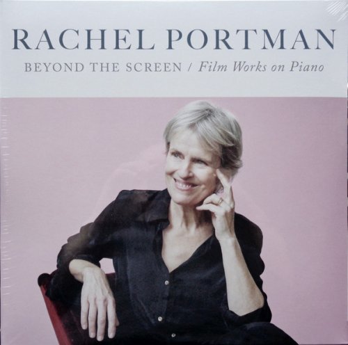 Rachel Portman - Beyond the Screen - Film Works on Piano (2023) LP