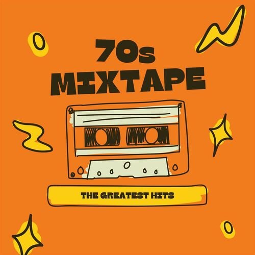 VA - 70s Mixtape: The Greatest Hits (2023)