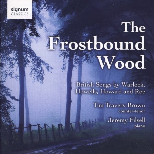 Tim Travers-Brown, Jeremy Filsell - The Frostbound Wood (2009)