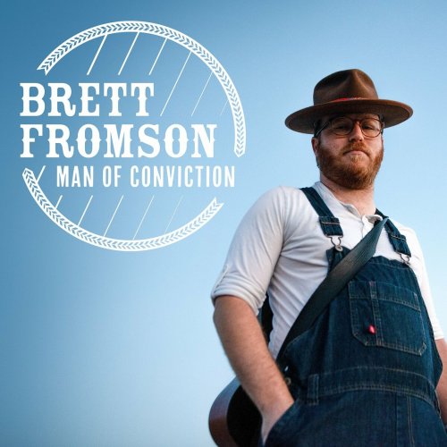 Brett Fromson - Man of Conviction (2023) Hi-Res