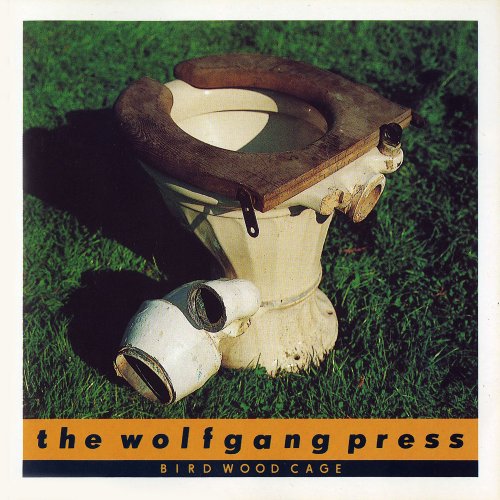 The Wolfgang Press The Legendary Wolfgang Press And Other Tall Stories 1985