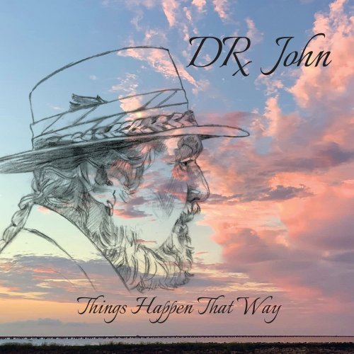 Dr. John - Things Happen That Way (2022) CD-Rip