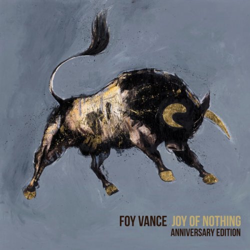Foy Vance - Joy of Nothing (Anniversary Edition) (2023)