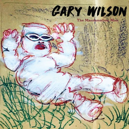 Gary Wilson - The Marshmallow Man (2023)