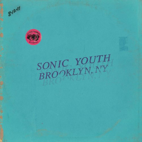 Sonic Youth - Live in Brooklyn 2011 (2023) [Hi-Res]