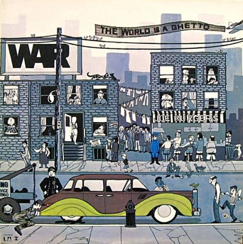 WAR - The World Is A Ghetto (1976) LP