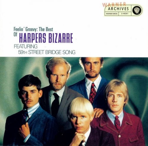 Harpers Bizarre - Feelin' Groovy: The Best Of Harpers Bizarre (1997)