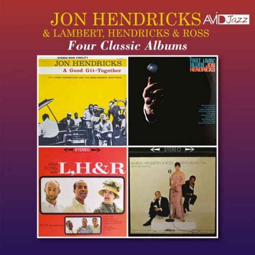 Jon Hendricks - Four Classic Albums (a Good Git-Together / Fast Livin' Blues / High Flying / Sing Ellington) (Digitally Remastered) (2019)