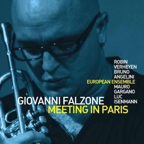 Giovanni Falzone European Ensemble - Meeting in Paris (2006)