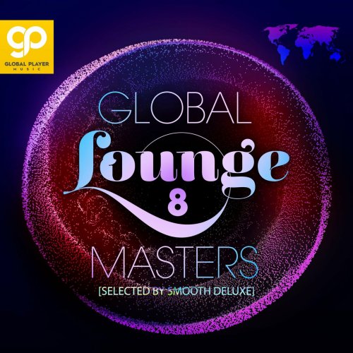 VA - Global Lounge Masters, Vol. 8 (2023)