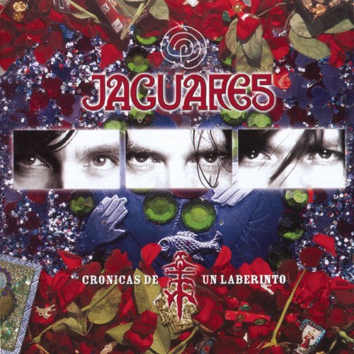 Jaguares - Cronicas De Un Laberinto (2005)