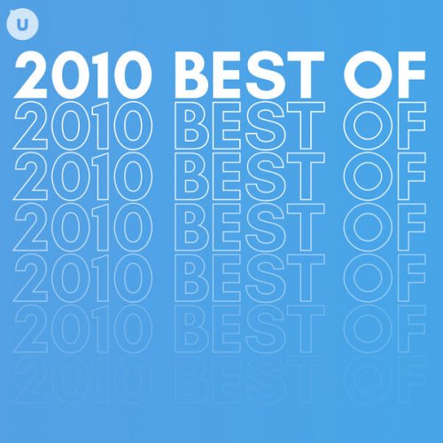 VA - 2010 Best of by uDiscover (2023)