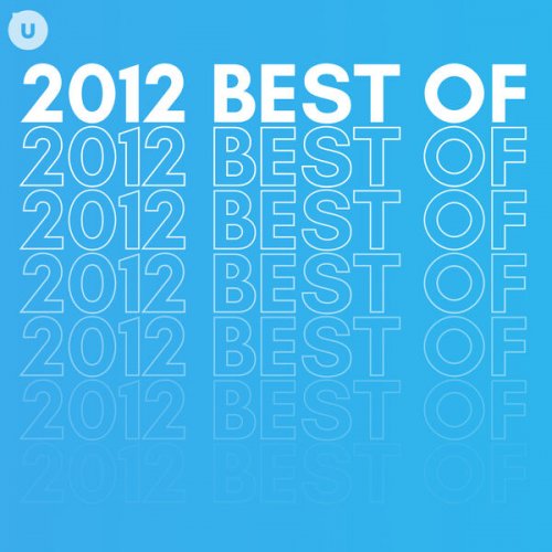 VA - 2012 Best of by uDiscover (2023)