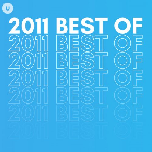 VA - 2011 Best of by uDiscover (2023)