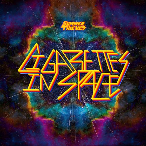 Summer Thieves - Cigarettes In Space (2023) [Hi-Res]