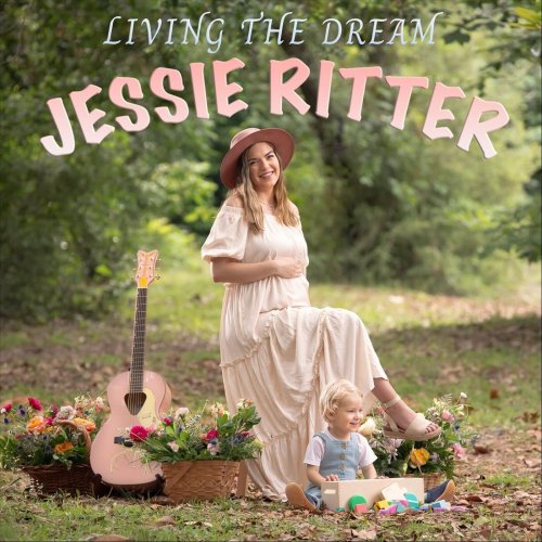 Jessie Ritter - Living the Dream (2023)