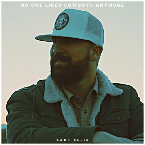 Zakk Ellis - No One Likes Cowboys Anymore (2023) Hi Res