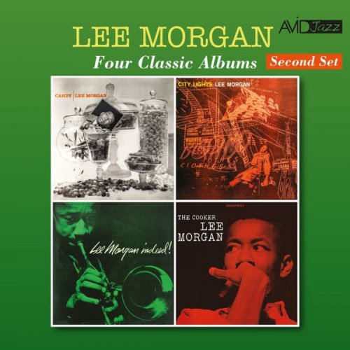 Lee Morgan - Four Classic Albums (Candy / City Lights / Indeed! / The Cooker) (Digitally Remastered) (2019)