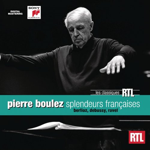 Pierre Boulez  - Coffrets RTL Classiques - Pierre Boulez (2011)