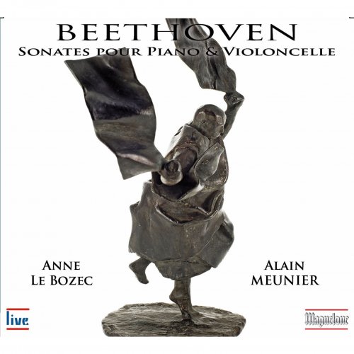 Alain Meunier, Anne Le Bozec - Beethoven: Sonates pour piano & violoncelle (2013)