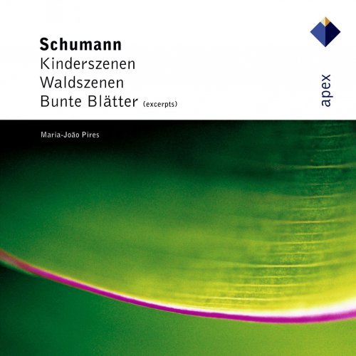 Maria João Pires - Schumann: Kinderszenen, Waldszenen & Bunte Blätter (1985)