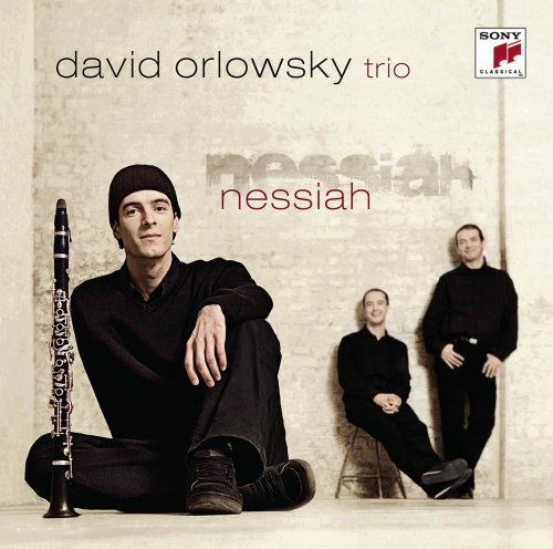 David Orlowsky Trio - Nessiah (2008)