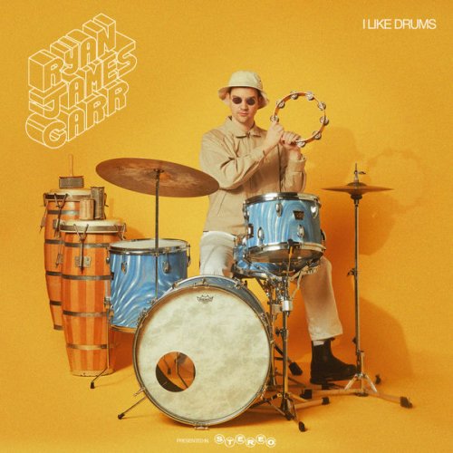 Ryan James Carr - I Like Drums (2022) Hi-Res