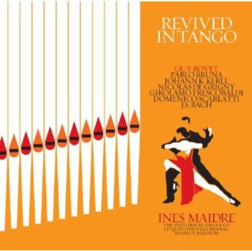 Ines Maidre - Revived in Tango (2013)