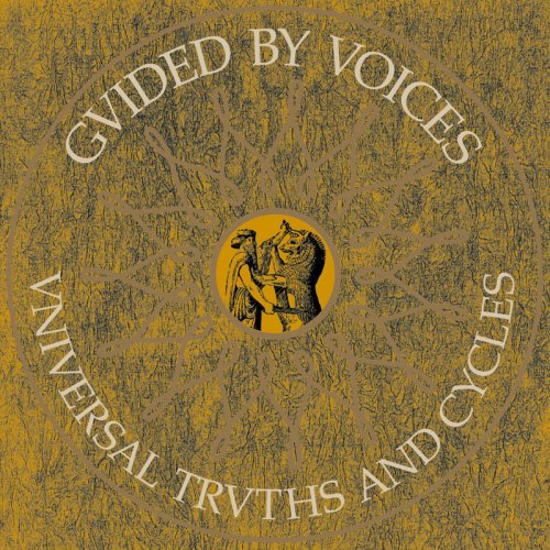 Guided By Voices - Universal Truths and Cycles (2002)