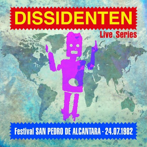 Dissidenten - Live Series - Festival San Pedro de Alcantara 07/1982 (2023)