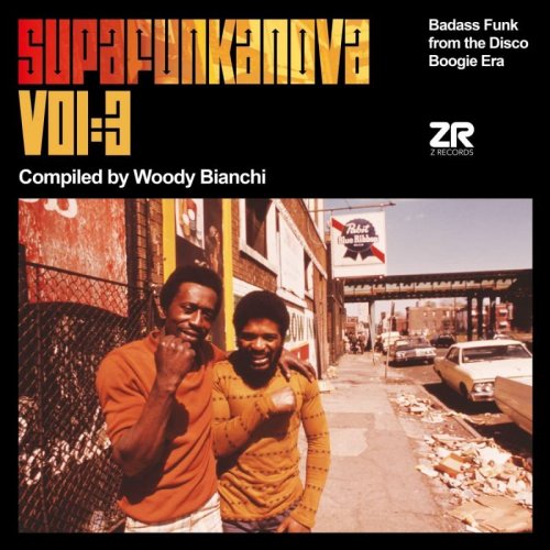 Woody Bianchi - Supafunkanova Vol:3 (Badass Funk From The Disco Boogie Era) (2023)