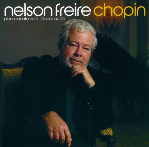 Nelson Freire - Chopin: Piano Sonata No. 3, Etudes Op. 25 (2002)