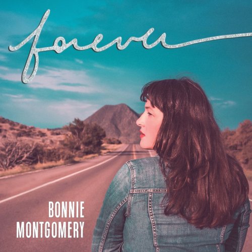 Bonnie Montgomery - Forever (2018)