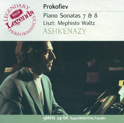 Vladimir Ashkenazy - Prokofiev: Piano Sonatas Nos. 7 & 8, 2 Pieces from Romeo & Juliet / Liszt: Mephisto Waltz (2001)